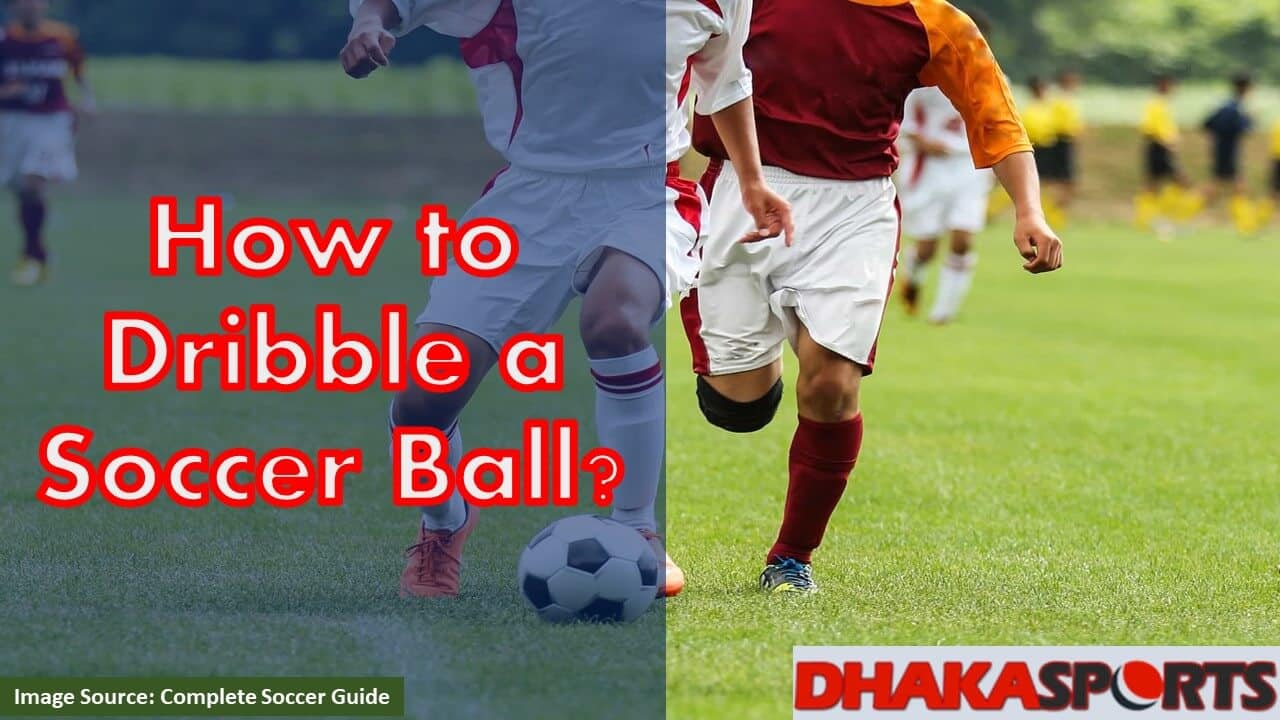How to Dribble a Soccer Ball Featured Image