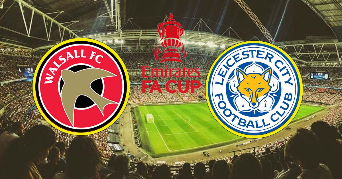 Walsall vs Leicester City